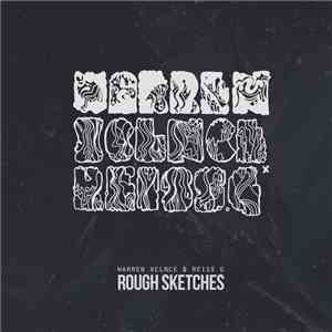 Warren Xclnce & Reiss G - Rough Sketches