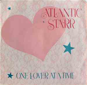 Atlantic Starr - One Lover At A Time