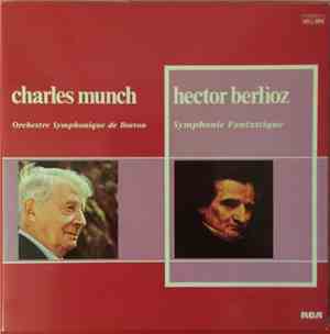 Berlioz, Munch, Boston Symphony - Symphonie Fantastique