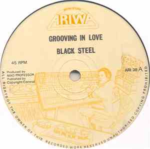 Black Steel / Peter Culture - Grooving In Love / The Counsel Of The Father