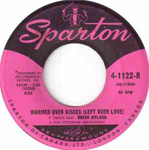 Brian Hyland - Warmed Over Kisses (Left Over Love)