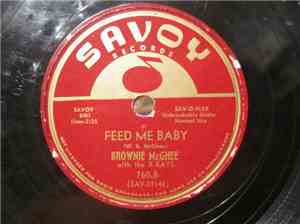 Brownie McGhee, The X-Rays - You Got To Love Me Baby Too/ Feed Me Baby