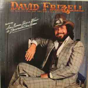 David Frizzell - The Family's Fine, But This One's All Mine!