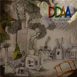DDAA - Ne Regarde Pas Par La Fenêtre