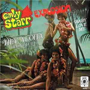 Emly Starr Explosion - Hey Aloha (Honululu) / Baby Love Me