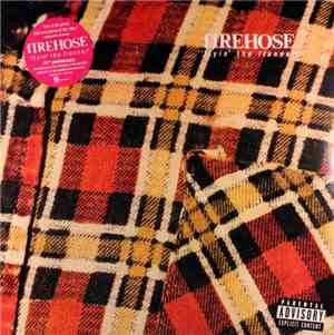 fIREHOSE - Flyin' The Flannel