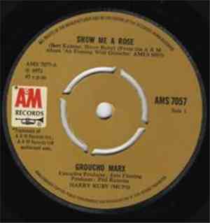 Groucho Marx - Show Me A Rose
