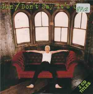 Gun  - Don't Say It's Over
