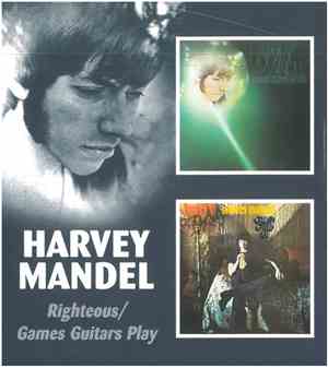Harvey Mandel - Righteous/Games Guitars Play