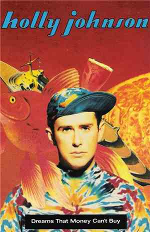 Holly Johnson - Dreams That Money Can't Buy