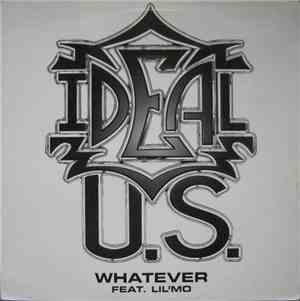 Ideal U.S. Featuring Lil' Mo - Whatever