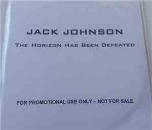 Jack Johnson - The Horizon Has Been Defeated