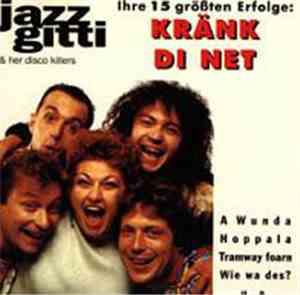 Jazz Gitti & Her Disco Killers - Kränk Di Net