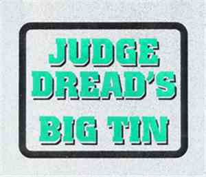 Judge Dread - Judge Dread's Big Tin