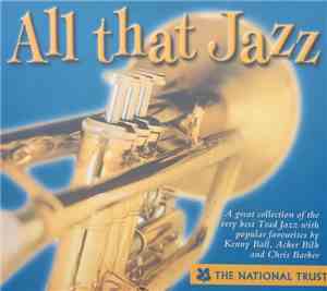 Kenny Ball, Acker Bilk, Chris Barber - All that Jazz