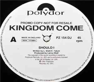 Kingdom Come  - Should I