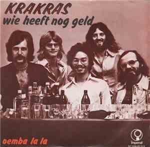 Krakras - Wie Heeft Nog Geld