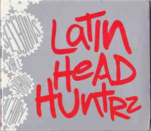 Latin Headhuntrz - Soundfactory Sessions