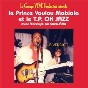 Le Prince Youlou Mabiala & TPOK Jazz de L'an 2000 Avec Verckys Au Saxo - Le Verdict