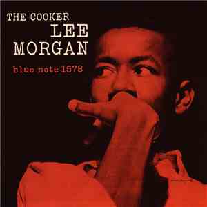 Lee Morgan - The Cooker