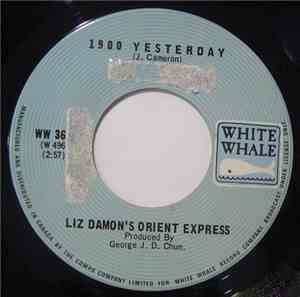 Liz Damon's Orient Express - 1900 Yesterday / You're Falling In Love