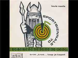 Louis Neefs - Trim, Trot.......loop je kapot / Word weer fit