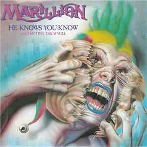 Marillion - He Knows You Know