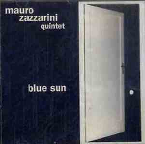 Mauro Zazzarini Quintet - Blue Sun