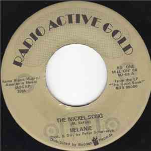 Melanie  - The Nickel Song / What Have They Done To My Song Ma
