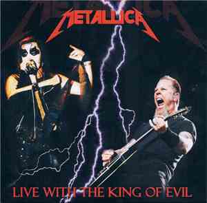 Metallica - Live With The King Of Evil