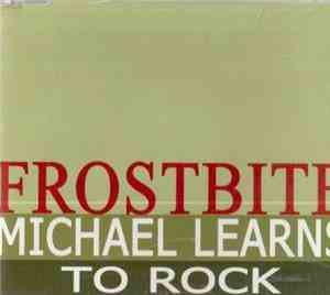 Michael Learns To Rock - Frostbite
