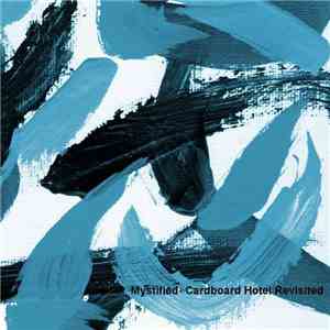 Mystified - Cardboard Hotel Revisited