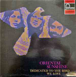 Oriental Sunshine - Dedicated To The Bird We Love