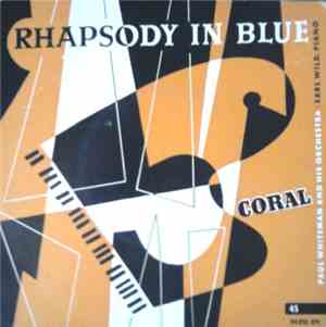 Paul Whiteman And His Orchestra, Earl Wild - Rhapsody In Blue Part I & II