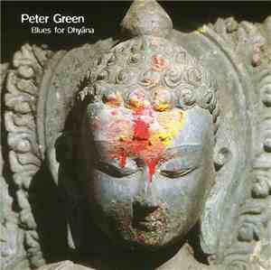 Peter Green  - Blues For Dhyâna