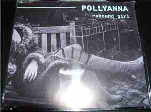 Pollyanna - Rebound Girl