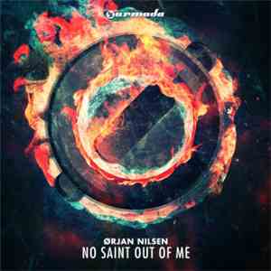 Ørjan Nilsen Feat. Natalie Peris - Saint Out Of Me