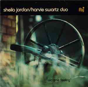 Sheila Jordan / Harvie Swartz Duo - Old Time Feeling