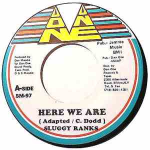 Sluggy Ranks / Bondie - Here We Are / What's Going On