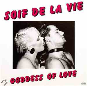 Soif De La Vie - Goddess Of Love