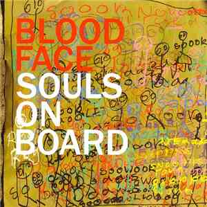 Souls On Board  - Blood Face