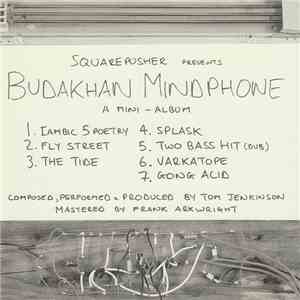 Squarepusher - Budakhan Mindphone