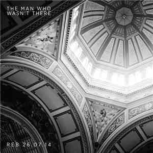The Man Who Wasn't There, Andrew Watson  - REB 26​.​07​.​14