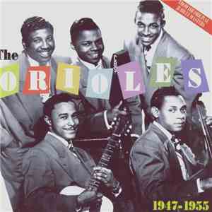 The Orioles - The Orioles 1947-1955