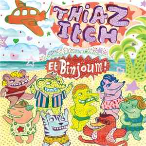 Thiaz Itch - Et Binjoum !