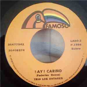 Trio Los Antares - MI Compañera / !Ay¡ Cariño