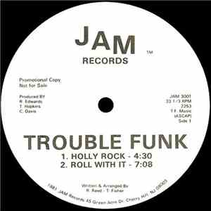 Trouble Funk - Holly Rock