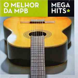 Various - Mega Hits - O Melhor Da MPB