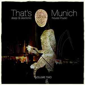 Various - That's Munich Vol.2 (Deep & Electonic House Music)