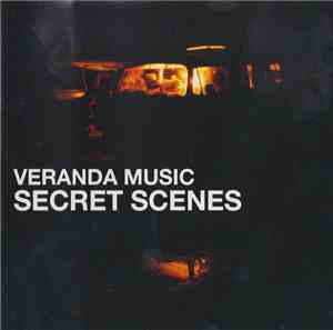 Veranda Music - Secret Scenes